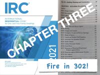 IRC Chapter 3, Fire in 302!